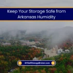 Keep Your Storage Safe from Arkansas Weather