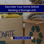 Declutter Before Renting a Storage Unit