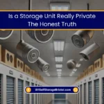Storage Unit Privacy The Honest Truth