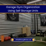 Gym Organization Using Self Storage Units