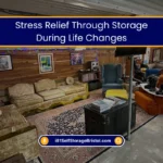 Storage During Life Changes When You Need Extra Space