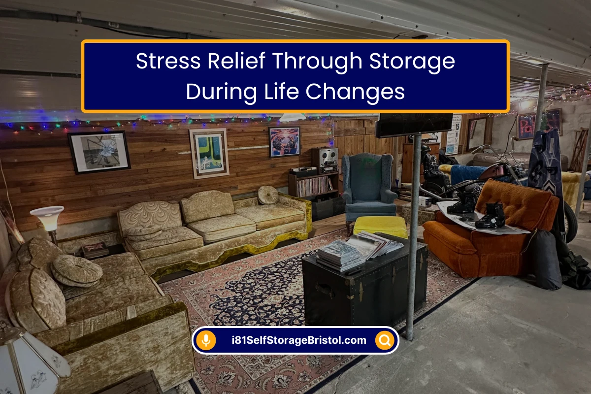 Storage During Life Changes When You Need Extra Space Storage During Life Changes When You Need Extra Space